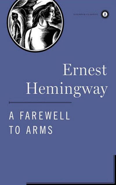 A Farewell to Arms by Hemingway