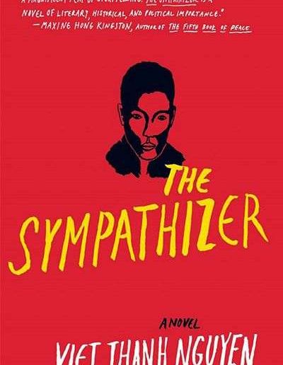 The Sympathizer by Viet Thanh Nguyen