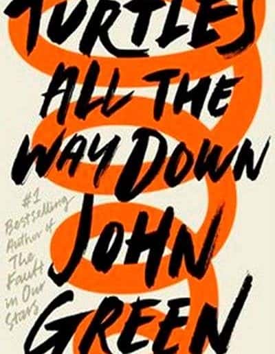 Turtles All the Way Down by John Green