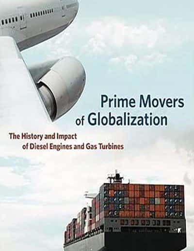 Prime Movers of Globalization by Vaclav Smil