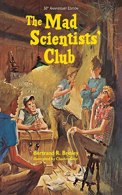 The Mad Scientist's Club by Bertrand R. Brinley