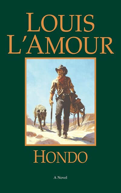 Hondo by Louis Lamour