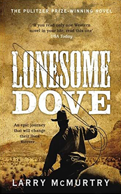 Lonesome Dove by McMurtry