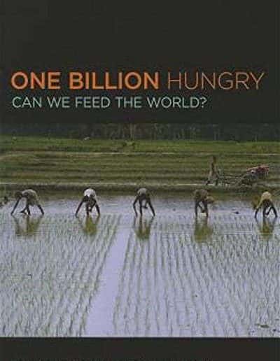 One Billion Hungry: Can We Feed the World? by Gordon Conway