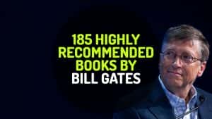 185 Highly Recommended Books by Bill Gates from 19 Different Topics