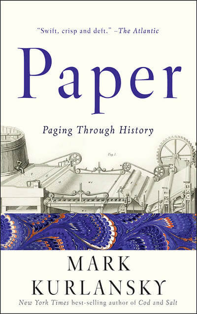 Paper: A World History by Mark Kurlansky