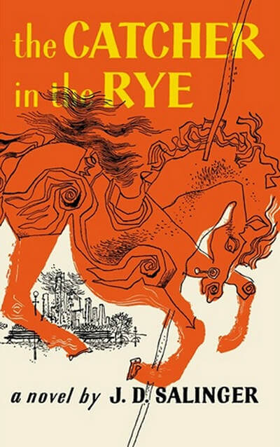 The Catcher in the Rye by Jerome David Salinger