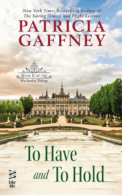 To Have and To Hold by Patricia Gaffney
