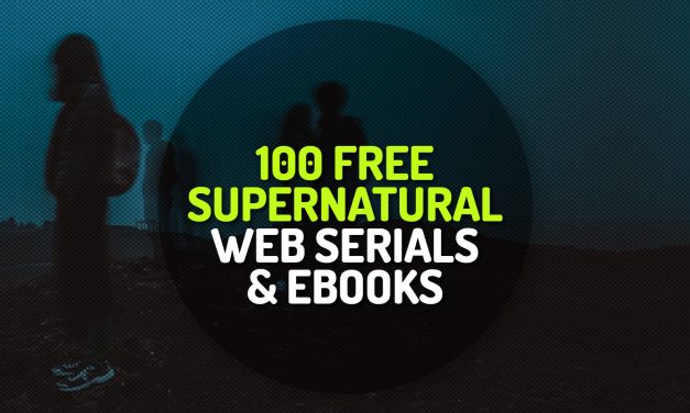 100 Free Supernatural Fiction Web-Serials and Ebooks