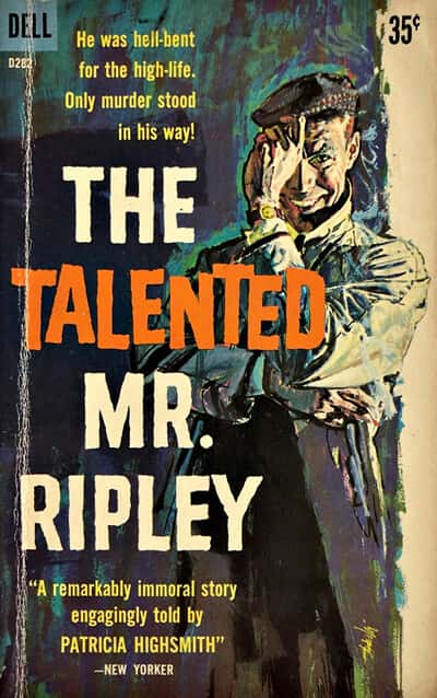 The Talented Mr. Ripley by Patricia Highsmith