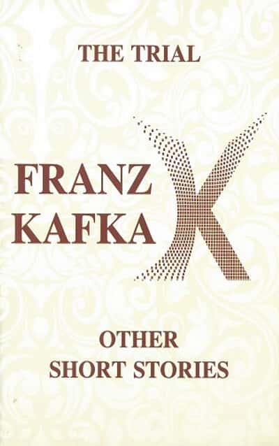 The Trial by Franz Kafka