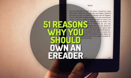 51 Reasons Why You Should Own An eReader