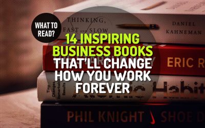 14 Inspiring Business Books That Will Change How You Work Forever