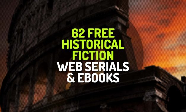 62 Free Historical Fiction Web Serials and Ebooks