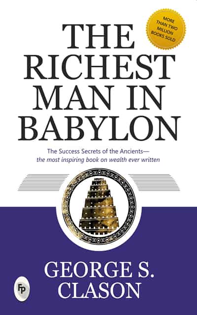 The Richest Man In Babylon by George Samuel Clason