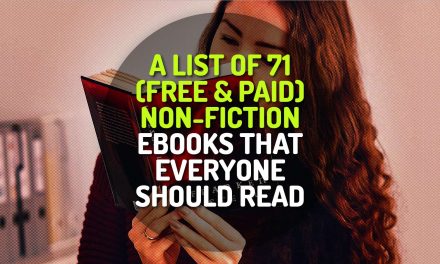 A List of 71 (Free & Paid) Non-Fiction Classic eBooks that Everyone Should Read