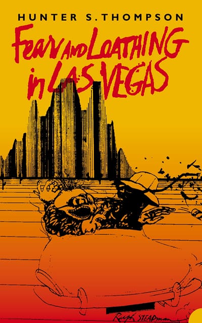Fear and Loathing in Las Vegas by Hunter S. Thompson