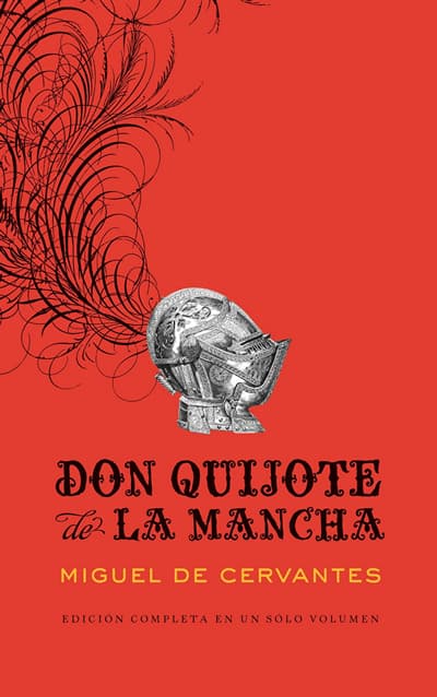 Don Quixote of La Mancha by Miguel Cervantes
