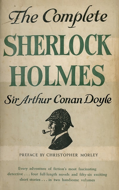 The Complete Sherlock Holmes by Conan Arthur Doyle