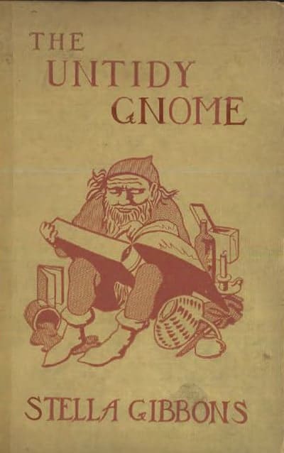 Untidy Gnome by Stella Gibbons