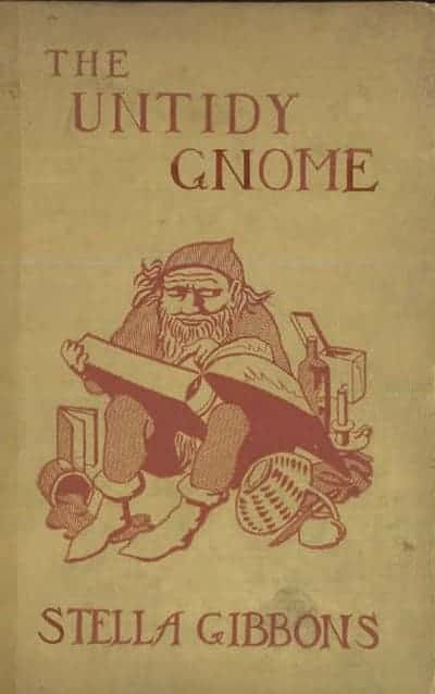 Untidy Gnome by Stella Gibbons