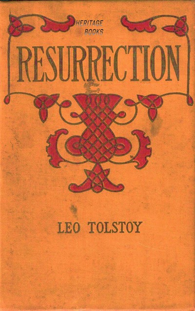 Resurrection by Leo Tolstoy