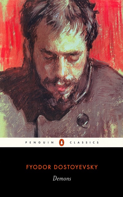 Demons by Fyodor Dostoevsky