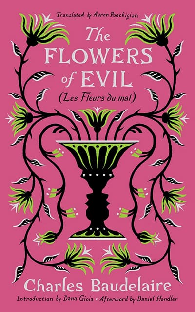 Flowers of Evil / Les Fleurs du Mal by Charles Baudelaire