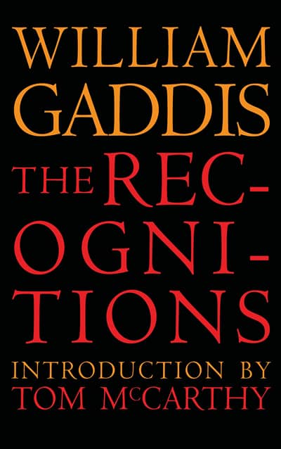 The Recognitions by Gaddis