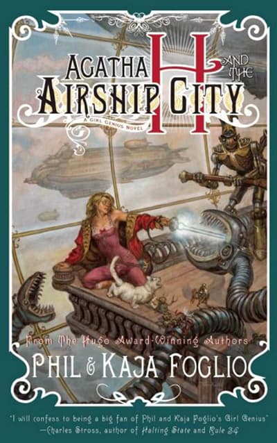 Agatha H. and the Airship City by Kaja Foglio and Phil Foglio