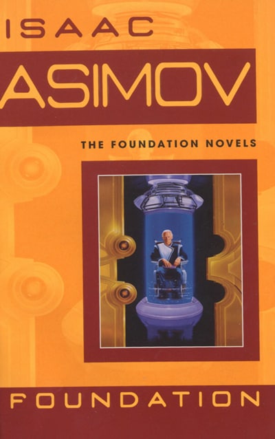 The Foundation by Isaac Asimov