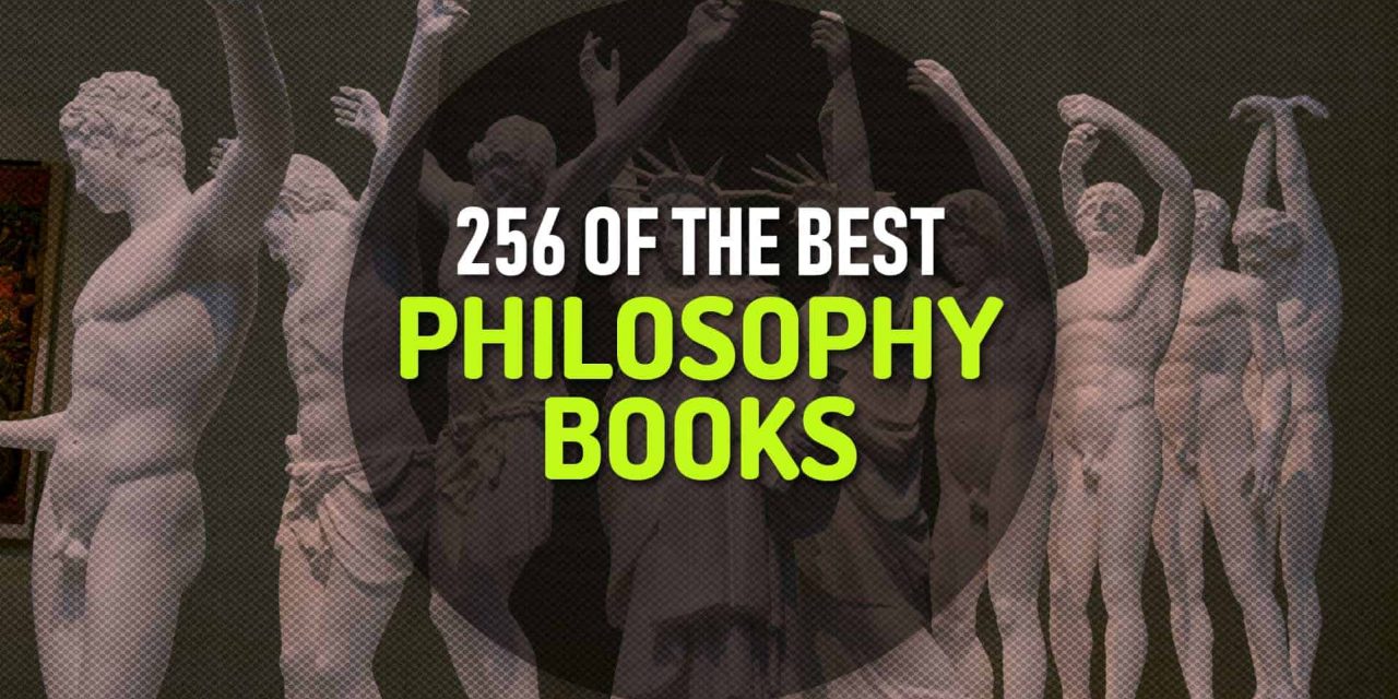 256 of the Best Philosophy Books