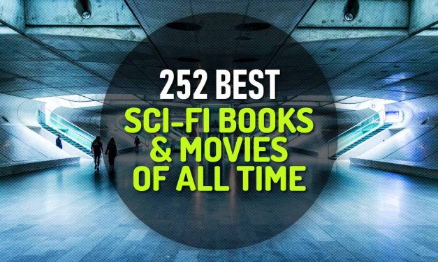 252 Best Sci-Fi Books and Movies of All Time