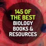 145 of the Best Biology Books and Resources