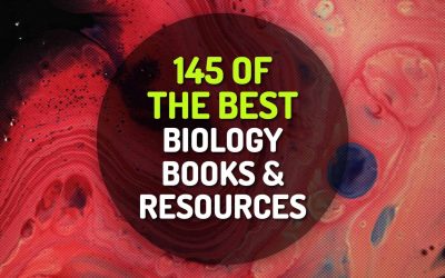 145 of the Best Biology Books and Resources
