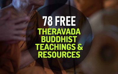 78 Free Theravada Buddhist Teachings and Resources