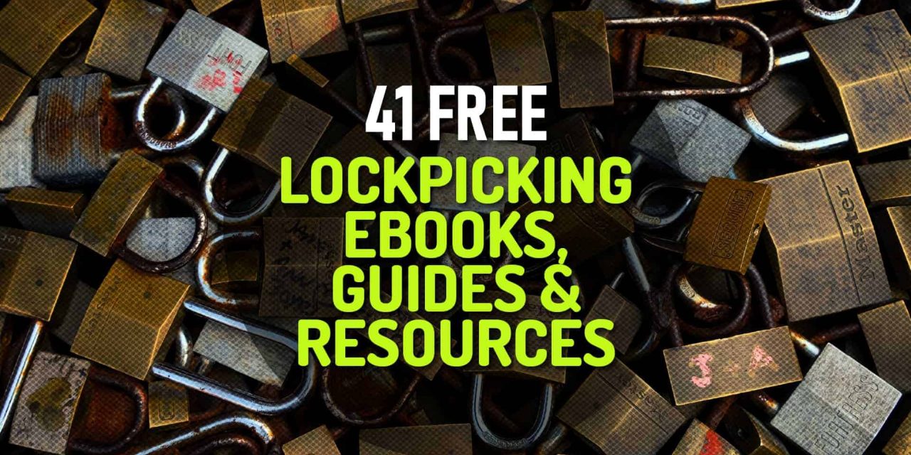 41 Free Lockpicking Ebooks, Guides and Other Resources