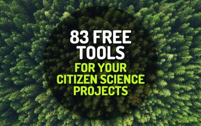 83 Free Tools and Resources for Your Citizen Science Projects