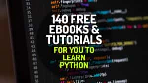 140 Awesome Free Ebooks and Tutorials for You to Learn Python