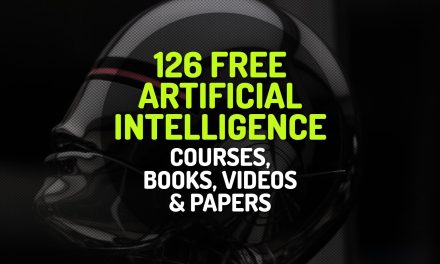 126 Free Artificial Intelligence (AI) Courses, Ebooks, Videos and Papers