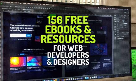 156 Free Ebooks, Tutorials, Tools, Videos and Resources for Web Developers and Designers