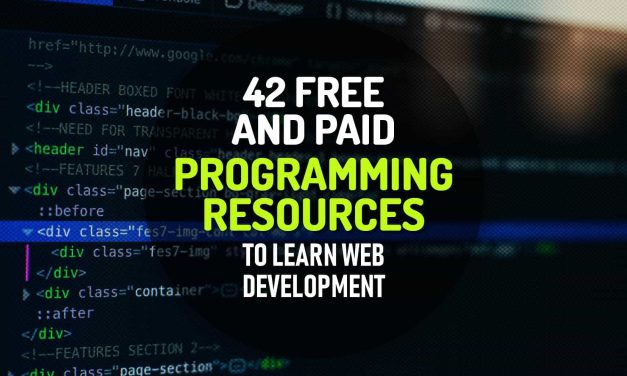 42 Free and Paid Programming Resources to Learn Web Development