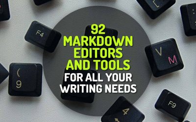 92 Markdown Editors and Tools for All Your Writing Needs