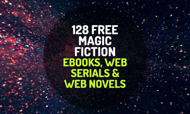 128 Free Magic Fantasy Ebooks, Web Serials and Web Novels