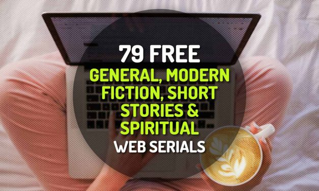 79 Free General, Modern Fiction, Short Stories and Spiritual Web Serials