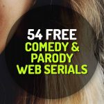 53 Free Comedy and Parody Web Serials
