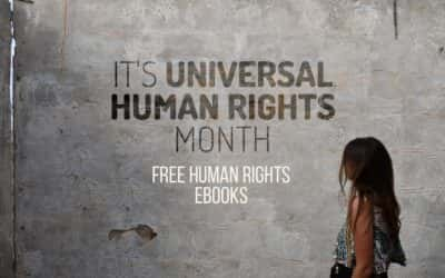 December is Universal Human Rights Month – Free Human Rights Ebooks